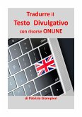 Tradurre il Testo Divulgativo con Risorse ONLINE (eBook, ePUB)