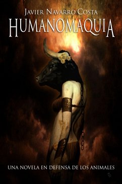 Humanomaquia (eBook, ePUB) - Cosnava, Javier