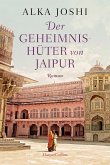 Der Geheimnishüter von Jaipur / Jaipur Bd.2 (eBook, ePUB)