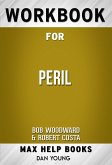 Workbook for Peril by Bob Woodward (Max Help Workbooks) (eBook, ePUB)