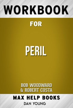 Workbook for Peril by Bob Woodward (Max Help Workbooks) (eBook, ePUB) - Workbooks, MaxHelp