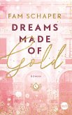 Dreams Made of Gold / Made of Bd.1 (eBook, ePUB)