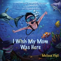 I Wish My Mom Was Here - Vigil, Melissa