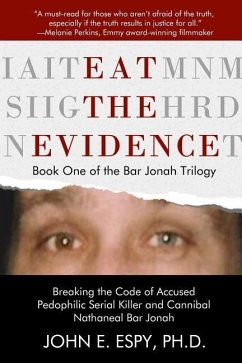 Eat the Evidence - Espy, John E