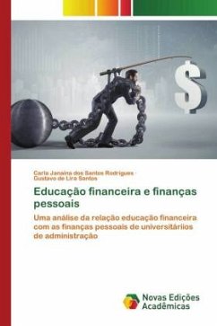 Educação financeira e finanças pessoais - dos Santos Rodrigues, Carla Janaína;de Lira Santos, Gustavo