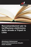 Raccomandazioni per la tariffazione elettronica delle strade a Tripoli in Libia