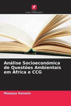 Análise Socioeconómica de Questões Ambientais em África e CCG - Hussein, Muawya;Mohmoud, Hanaa
