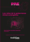 Retos de la gobernanza Minero-Energética (eBook, PDF)