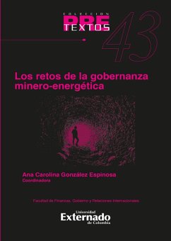 Retos de la gobernanza Minero-Energética (eBook, PDF) - González Espinosa, Ana Carolina