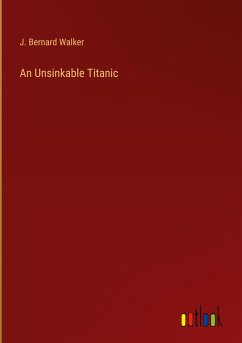 An Unsinkable Titanic