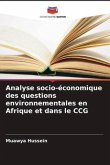 Analyse socio-économique des questions environnementales en Afrique et dans le CCG