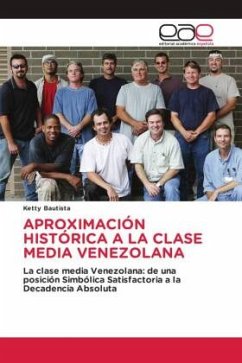 APROXIMACIÓN HISTÓRICA A LA CLASE MEDIA VENEZOLANA