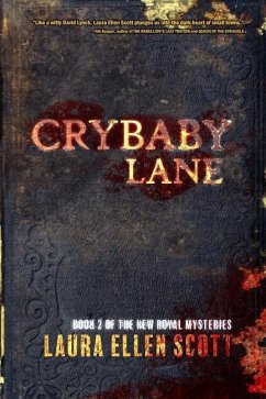 Crybaby Lane: The New Royal Mysteries Book Two - Scott, Laura Ellen