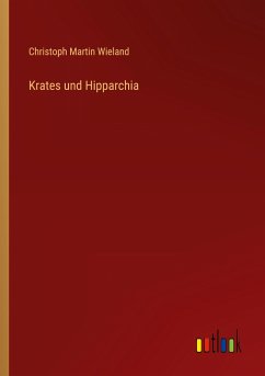 Krates und Hipparchia - Wieland, Christoph Martin