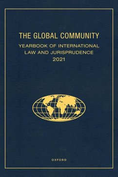 The Global Community Yearbook of International Law and Jurisprudence 2021 (eBook, ePUB)