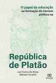 O papel da educação na formação do homem político na República de Platão (eBook, ePUB)