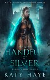 A Handful of Silver (Blood Magic, #2) (eBook, ePUB)