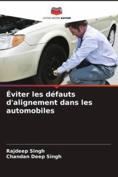 Éviter les défauts d'alignement dans les automobiles - Singh, Rajdeep;Singh, Chandan Deep