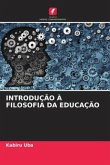 INTRODUÇÃO À FILOSOFIA DA EDUCAÇÃO