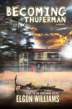 Becoming Thuperman - Williams, Elgon