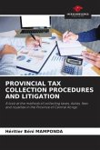 PROVINCIAL TAX COLLECTION PROCEDURES AND LITIGATION