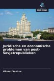 Juridische en economische problemen van post-Sovjetrepublieken