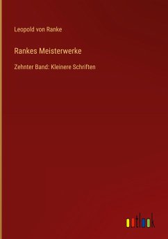 Rankes Meisterwerke - Ranke, Leopold von