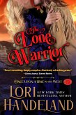 The Lone Warrior (Once Upon a Time in the West, #3) (eBook, ePUB)