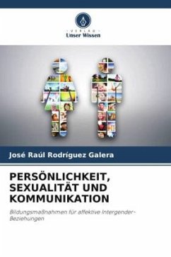 PERSÖNLICHKEIT, SEXUALITÄT UND KOMMUNIKATION - Rodríguez Galera, José Raúl
