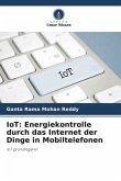 IoT: Energiekontrolle durch das Internet der Dinge in Mobiltelefonen