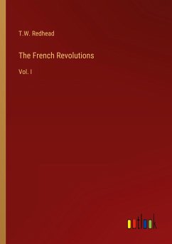 The French Revolutions - Redhead, T. W.