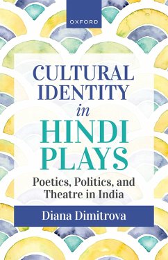 Cultural Identity in Hindi Plays (eBook, ePUB) - Dimitrova, Diana