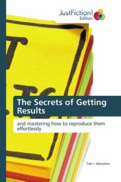 The Secrets of Getting Results - Adesokan, Tobi I.
