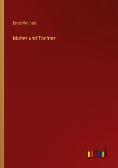 Mutter und Tochter - Wichert, Ernst