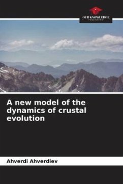 A new model of the dynamics of crustal evolution - Ahverdiev, Ahverdi