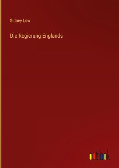 Die Regierung Englands - Low, Sidney