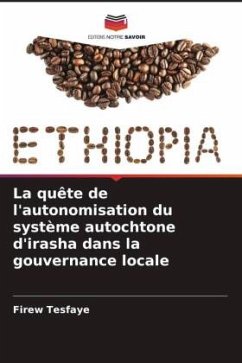 La quête de l'autonomisation du système autochtone d'irasha dans la gouvernance locale - Tesfaye, Firew