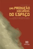 Uma produção discursiva do espaço (eBook, ePUB)
