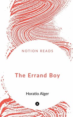 The Errand Boy - Alger, Horatio