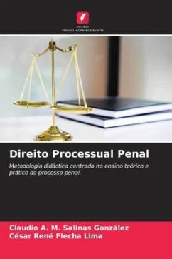 Direito Processual Penal - Salinas González, Claudio A. M.;Flecha Lima, César René