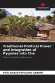 Traditional Political Power and Integration of Pygmies into Che