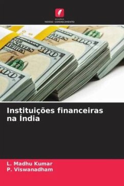 Instituições financeiras na Índia - Madhu Kumar, L.;Viswanadham, P.