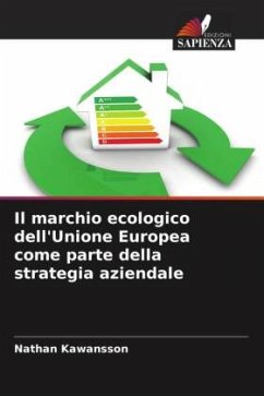 Il marchio ecologico dell'Unione Europea come parte della strategia aziendale - Kawansson, Nathan