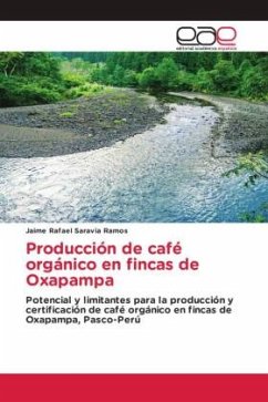 Producción de café orgánico en fincas de Oxapampa