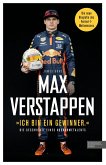 "Ich bin ein Gewinner": Max Verstappen - Die Geschichte eines Ausnahmetalents (eBook, ePUB)