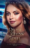 The River Queen's Spell (The Firethorn Kingdoms Bride, #2) (eBook, ePUB)
