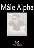Mâle Alpha (eBook, ePUB)