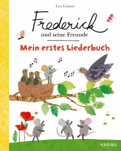 Frederick und seine Freunde: Mein erstes Liederbuch - Lionni, Leo