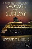 A Voyage on Sunday (Geoffry Chadwick Misadventure, #5) (eBook, ePUB)