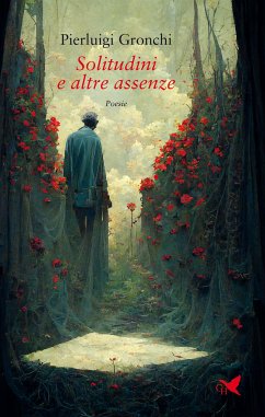 Solitudini e altre assenze - II ed. (eBook, ePUB) - Gronchi, Pierluigi